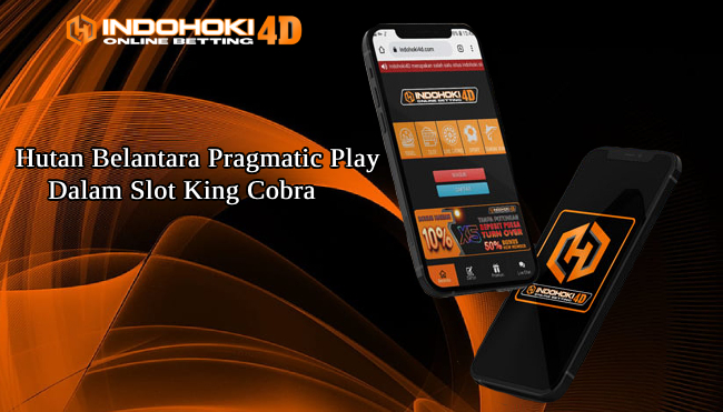 Hutan Belantara Pragmatic Play Dalam Slot King Cobra